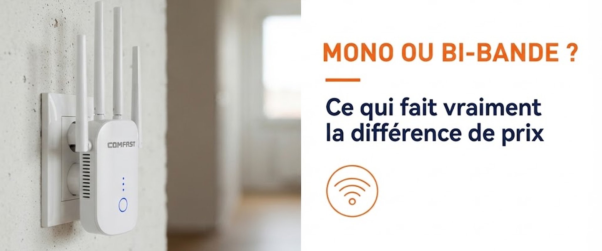 Répéteur WiFi bi-bande à quatre antennes branché dans un couloir, différence de prix mono et bi-bande